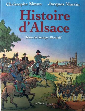 Couverture du livre « Histoire d'Alsace » de Martin/Bischoff aux éditions La Nuee Bleue