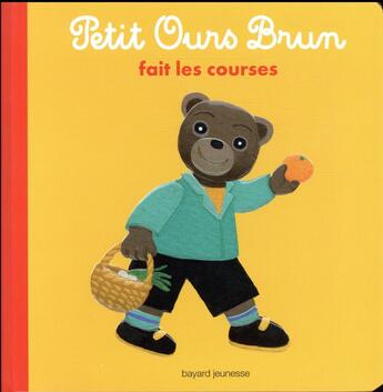 Couverture du livre « Petit Ours Brun fait les courses » de Marie Aubinais aux éditions Bayard Jeunesse