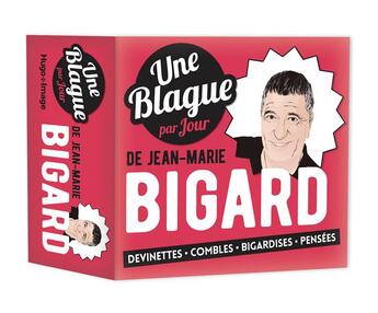 Couverture du livre « Une blague de Bigard par jour (édition 2018) » de Bigard Jean-Marie aux éditions Hugo Image