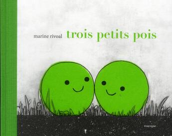 Couverture du livre « Trois petits pois » de Marine Rivoal aux éditions Rouergue