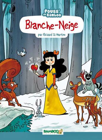 Couverture du livre « Blanche-Neige » de Richard Di Martino et Helene Beney aux éditions Bamboo