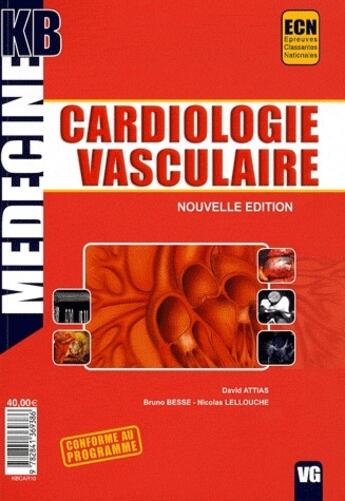 Couverture du livre « MEDECINE KB ; cardiologie vasculaire » de David Attias et Bruno Besse et Nicolas Lellouche aux éditions Vernazobres Grego