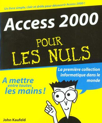 Couverture du livre « Access 2000 Pour Les Nuls » de John Kaufeld aux éditions First Interactive
