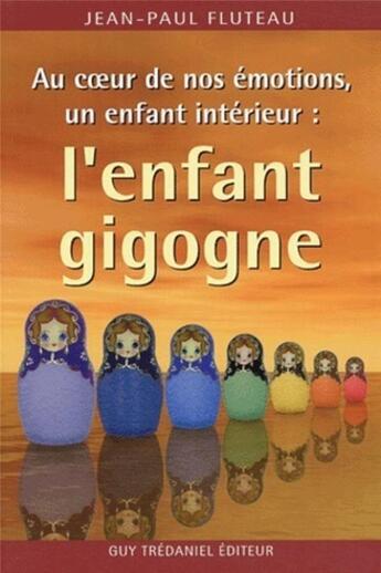 Couverture du livre « L'enfant gigogne » de  aux éditions Guy Trédaniel