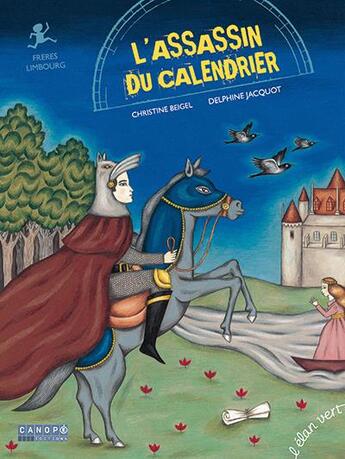 Couverture du livre « L'assassin du calendrier » de Christine Beigel et Delphine Jacquot aux éditions Elan Vert