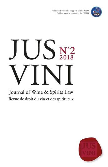 Couverture du livre « Jus vini journal of wine et spirits law - n 2/2018 - revue de droit du vin et des spiritueux » de Georgopoulos T. aux éditions Mare & Martin