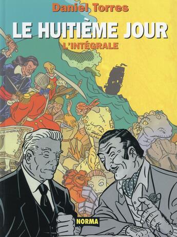 Couverture du livre « Le huitième jour ; intégrale » de Daniel Torres aux éditions La Boite A Bulles