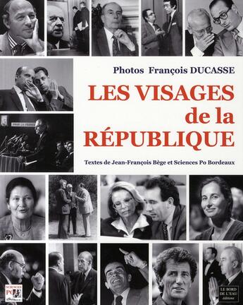 Couverture du livre « Les visages de la république » de Collectif/Bege aux éditions Bord De L'eau