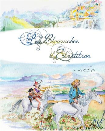 Couverture du livre « La chevauchée d'Elentilion » de Souryami Godart aux éditions Souryami - Blanchelicorne