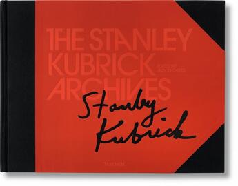 Couverture du livre « The Stanley Kubrick archives » de  aux éditions Taschen