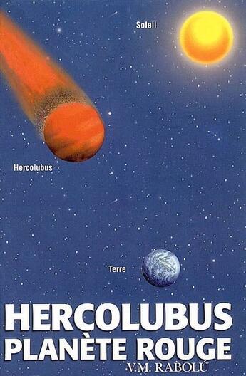Couverture du livre « Hercolubus, planete rouge » de V-M Rabolu aux éditions Volkenborn