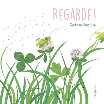 Couverture du livre « Regarde ! » de Corinne Dreyfuss aux éditions Seuil Jeunesse