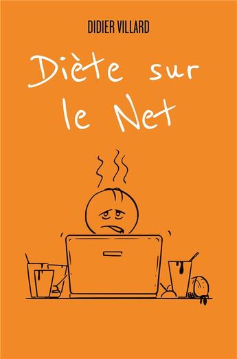Couverture du livre « Diete sur le net » de Villard Didier aux éditions Librinova