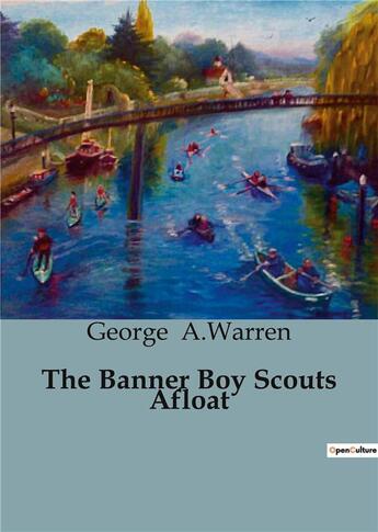 Couverture du livre « The Banner Boy Scouts Afloat » de George A.Warren aux éditions Culturea