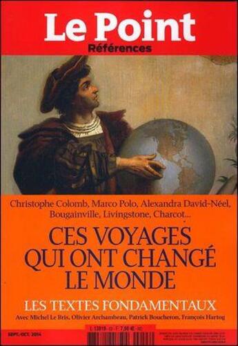 Couverture du livre « Le point references n 53 - ces voyages qui ont change le monde » de  aux éditions Le Point