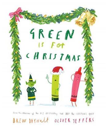 Couverture du livre « Green is for christmas » de Drew Daywalt et Oliver Feffers aux éditions Random House Us