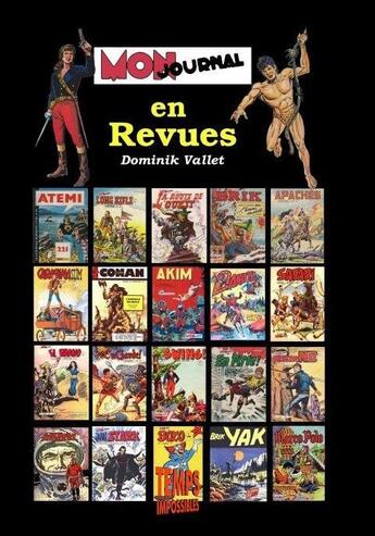 Couverture du livre « Mon journal en revues » de Dominik Vallet aux éditions Temps Impossibles