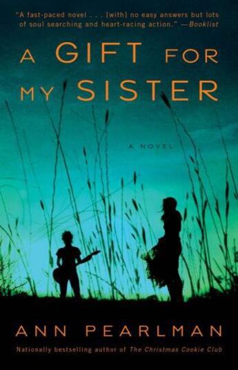 Couverture du livre « A Gift for My Sister » de Pearlman Ann aux éditions Atria Emily Bestler Books