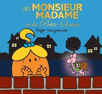 Couverture du livre « Les Monsieur Madame et la petite souris » de Roger Hargreaves aux éditions Hachette Jeunesse