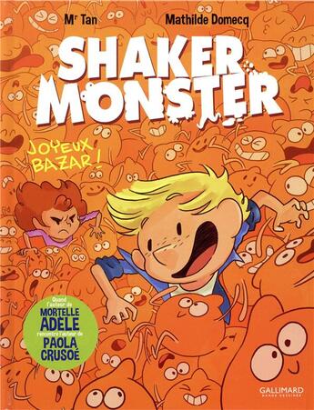 Couverture du livre « Shaker monster Tome 3 : joyeux bazar ! » de Mr Tan et Mathilde Domecq aux éditions Bayou Gallisol