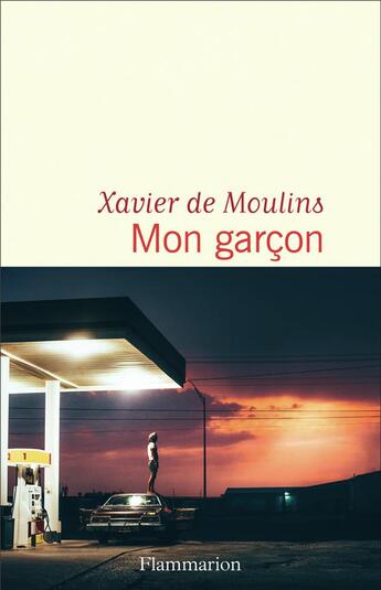 Couverture du livre « Mon garçon » de Xavier De Moulins aux éditions Flammarion