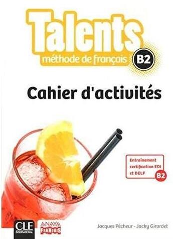 Couverture du livre « TENDANCES : niveau B2 ; cahier d'activités ; version anaya (édition 2018) » de Jacques Pecheur aux éditions Cle International