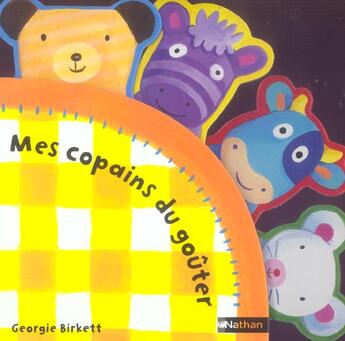 Couverture du livre « Mes Copains Pour Gouter » de Georgie Birkett aux éditions Nathan