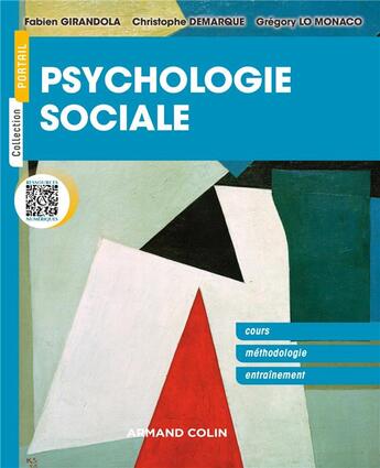 Couverture du livre « Psychologie sociale » de Fabien Girandola et Gregory Lo Monaco et Christophe Demarque aux éditions Armand Colin