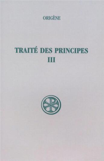 Couverture du livre « SC 268 Traité des Principes, III » de Origene aux éditions Cerf