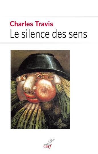 Couverture du livre « Le silence des sens » de Charles Travis aux éditions Cerf