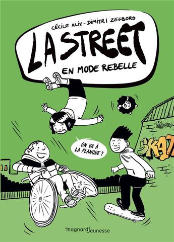 Couverture du livre « La street Tome 2 : en mode rebelle » de Cecile Alix et Dimitri Zegboro aux éditions Magnard