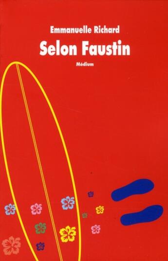 Couverture du livre « Selon Faustin » de Emmanuelle Richard aux éditions Ecole Des Loisirs