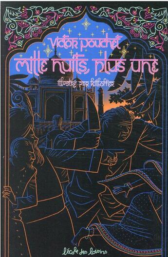 Couverture du livre « Mille nuits, plus une » de Killoffer et Victor Pouchet aux éditions Ecole Des Loisirs