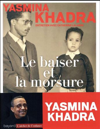 Couverture du livre « Le baiser et la morsure » de Yasmina Khadra aux éditions Bayard