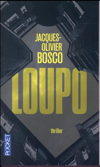 Couverture du livre « Loupo » de Jacques-Olivie Bosco aux éditions Pocket