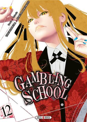 Couverture du livre « Gambling school Tome 12 » de Toru Naomura et Homura Kawamoto aux éditions Soleil