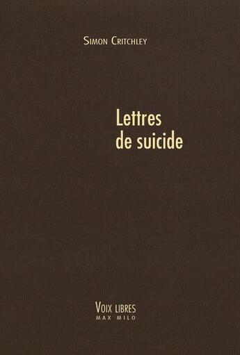 Couverture du livre « Lettres de suicide » de Simon Critchley aux éditions Max Milo