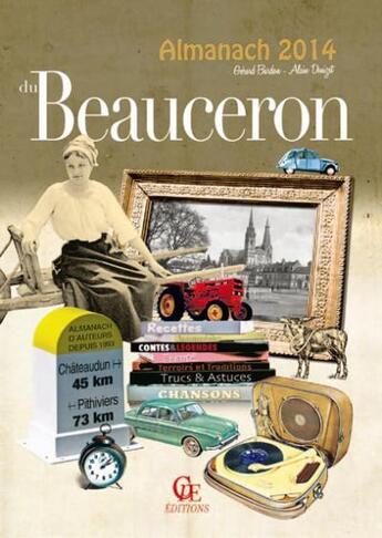 Couverture du livre « Almanach du Beauceron 2014 » de Gerard Bardon et Alain Denizet aux éditions Communication Presse Edition