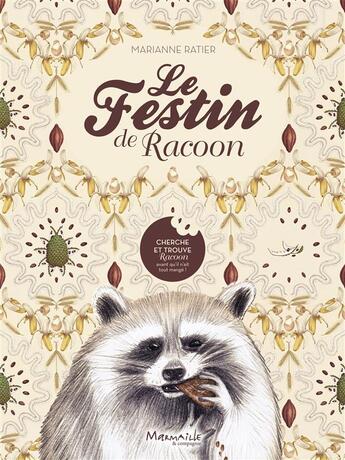 Couverture du livre « Le festin de Racoon » de Marianne Ratier aux éditions Marmaille Et Compagnie