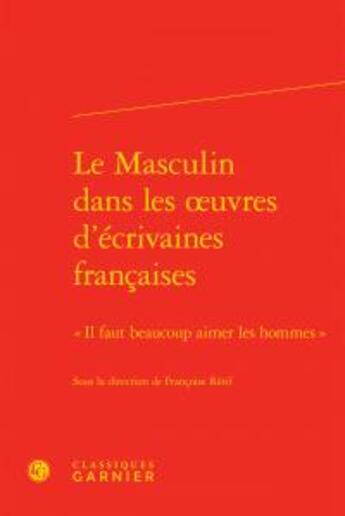 Couverture du livre « Le masculin dans les oeuvres d'écrivaines françaises ; 