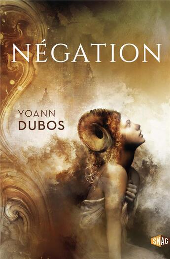 Couverture du livre « Négation » de Yoann Dubos aux éditions Snag