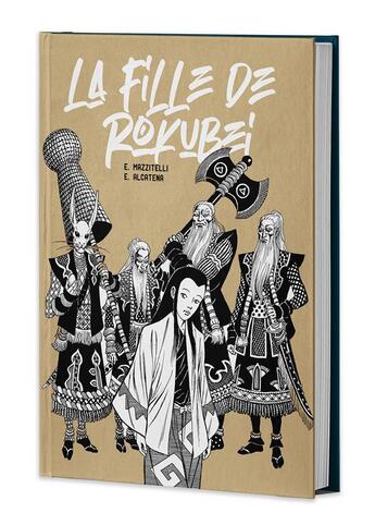 Couverture du livre « La fille de Rokubei » de Enrique Alcatena et Mazzitelli aux éditions Ilatina