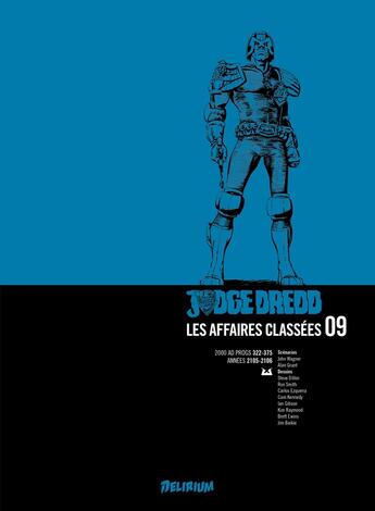 Couverture du livre « Judge Dredd, Affaires classées 9 » de Steve Dillon et Ian Gibson et Ron Smith et Can Kennedy aux éditions Delirium Editions