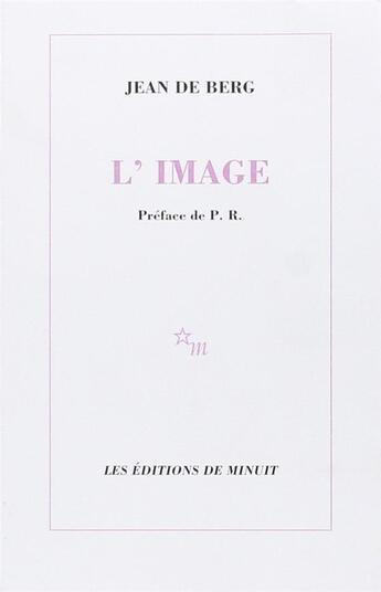 Couverture du livre « L'image » de Jean De Berg aux éditions Minuit