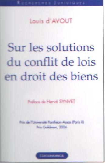 Couverture du livre « Sur les solutions du conflit de lois en droit des biens » de Louis D' Avout aux éditions Economica