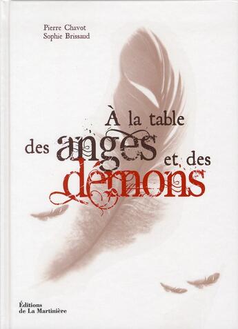 Couverture du livre « À la table des anges et démons » de Chavot et Brissaud aux éditions La Martiniere