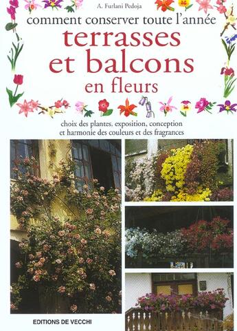 Couverture du livre « Comment fleurir toute l'annee terrasses et balcons » de Anna Furlani Pedoja aux éditions De Vecchi