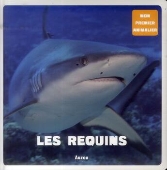 Couverture du livre « Les requins » de Patrick David aux éditions Philippe Auzou