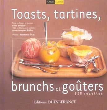 Couverture du livre « Toasts, tartines, brunchs et goûters » de Boisjoly L-Dalloz A aux éditions Ouest France