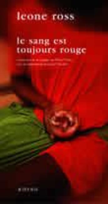 Couverture du livre « Le sang est toujours rouge » de Trouillot Lyonel et Ross Leone aux éditions Actes Sud